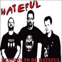 Hateful (UK) : Reasons to Be Hateful